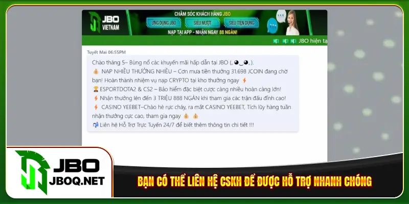 Bạn có thể liên hệ CSKH để được hỗ trợ nhanh chóng