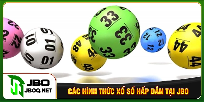 Các hình thức xổ số hấp dẫn tại JBO