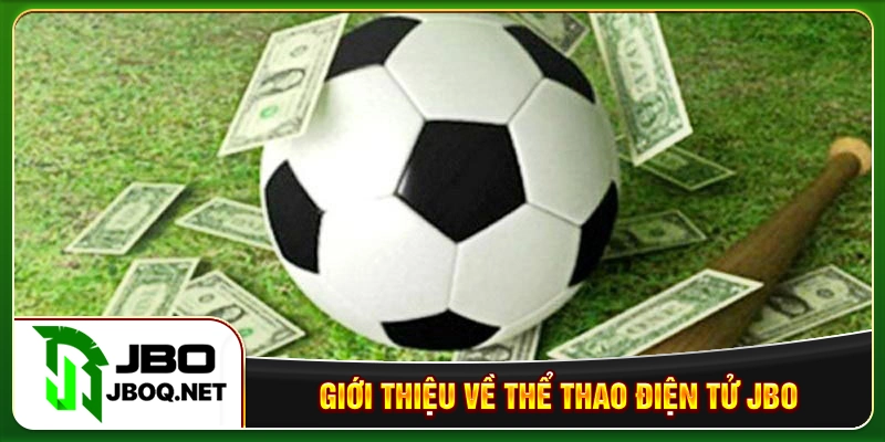 Giới thiệu về thể thao điện tử JBO