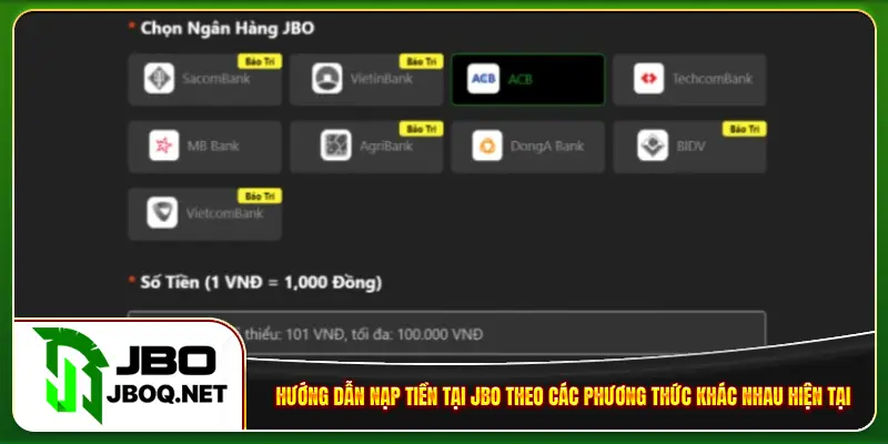 Hướng dẫn nạp tiền tại JBO theo các phương thức khác nhau