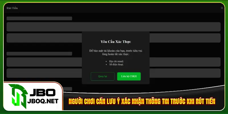 Người chơi cần lưu ý xác nhận thông tin trước khi rút tiền