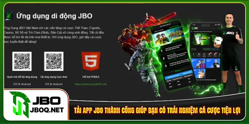 Tải app JBO thành công giúp bạn có trải nghiệm cá cược tiện lợi