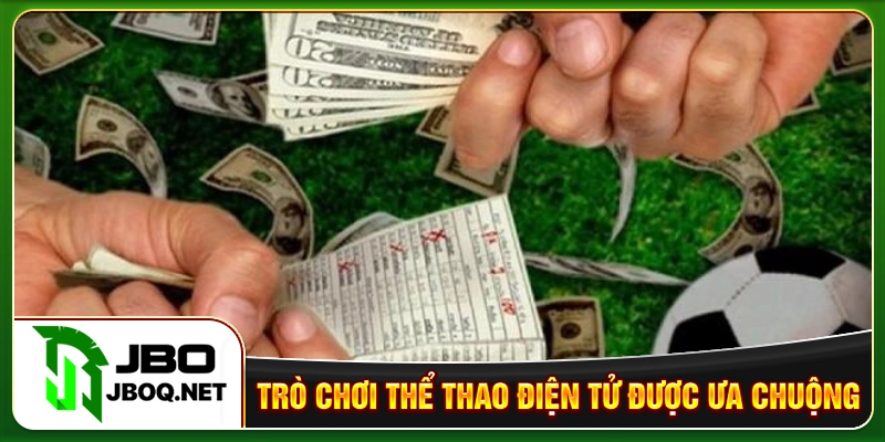 Trò chơi thể thao điện tử được ưa chuộng